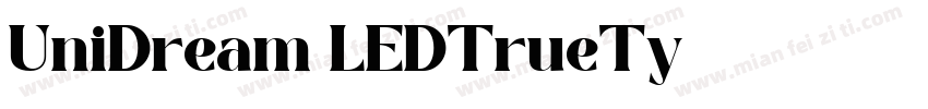 UniDream LEDTrueTy字体转换